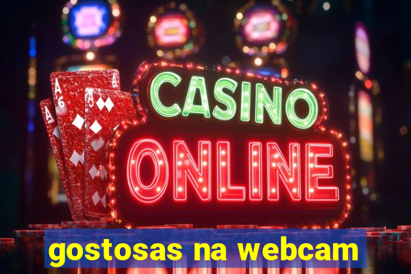 gostosas na webcam